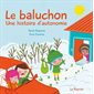 Le baluchon : Une histoire d'autonomie
