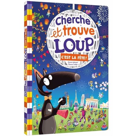 Cherche et trouve Loup : C'est la fête !