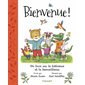 Bienvenue ! Bienvenue !