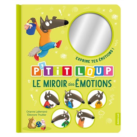 P'tit Loup : le miroir des émotions