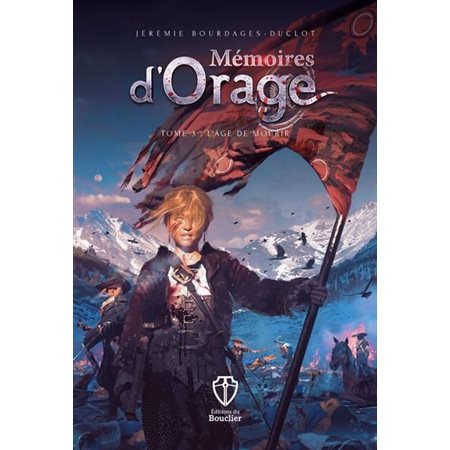 Mémoires d'orage #3 L'âge de mourir,