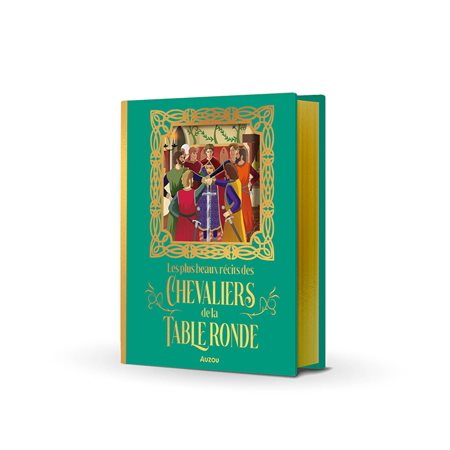 Les plus beaux récits des chevaliers de la Table ronde