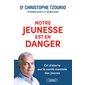 Notre jeunesse est en danger