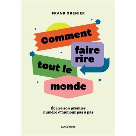 Comment faire rire tout le monde