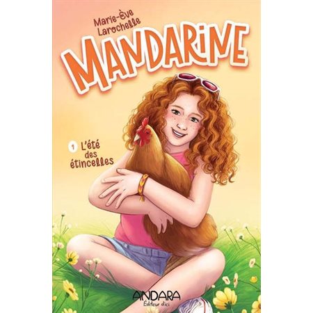Mandarine #1 L'été des étincelles Mandarine #1 L'été des étincelles