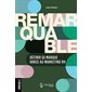 Remarquable : Définir sa marque grâce au marketing RH