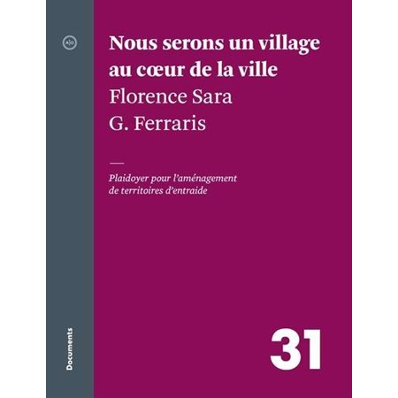 Nous serons un village au coeur de la ville
