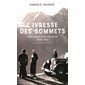 L'ivresse des sommets : l'Allemagne et les Allemands (1918-1933)
