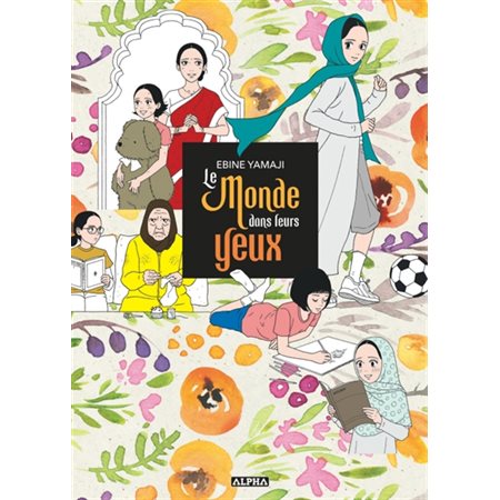 Le monde dans leurs yeux, Alpha