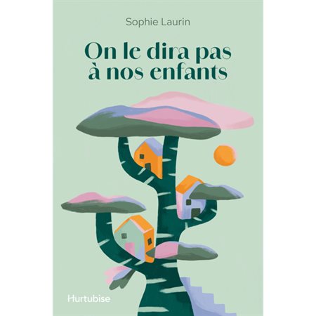 On le dira pas à nos enfants