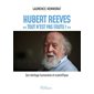Hubert Reeves : Tout n'est pas foutu!