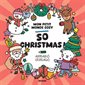 Mon petit monde cosy : So Christmas!