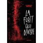 La forêt qui dévore