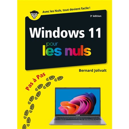 Windows 11 pas à pas pour les nuls, Pour les nuls. Pas à pas