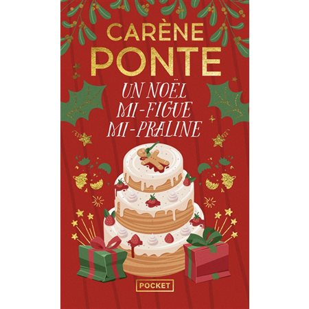 Un Noël mi-figue mi-praline, Pocket. Roman