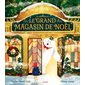Le grand magasin de Noël Le grand magasin de Noël