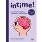 Intime ! : Le guide pédagogique d'éducation à la sexualité