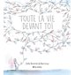 Toute la vie devant toi