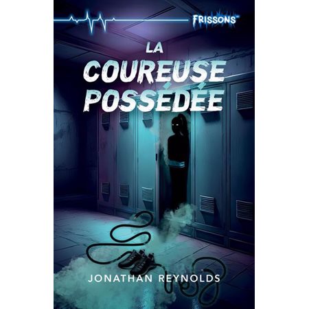 La coureuse possédée