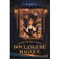 Guide pratique pour boulangère magique