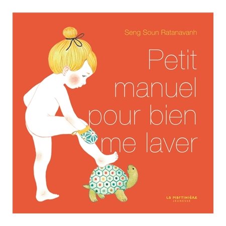 Petit manuel pour bien me laver Petit manuel pour bien me laver