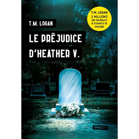 Le préjudice d'Heather V.