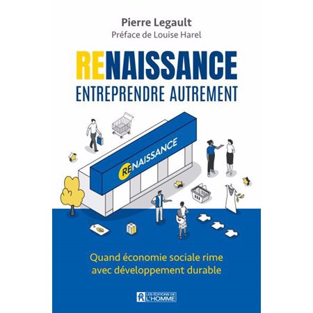 Renaissance : Entreprendre autrement