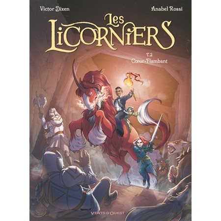 Les licorniers #2 Coeur-Flambant