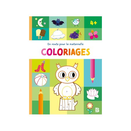 En route pour la maternelle : Coloriages 4+