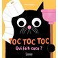 Toc toc toc, qui fait caca ?