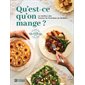 Qu'est-ce qu'on mange ? Le meilleur des cercles de fermières du Québec