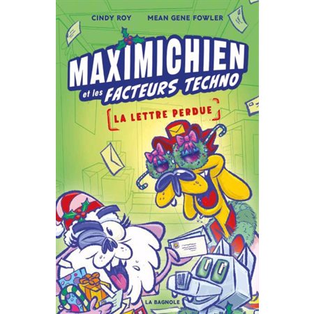 Maximichien et les facteurs techno : La lettre perdue