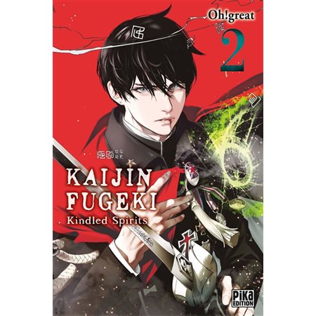 Kaijin Fugeki : kindled spirits #2