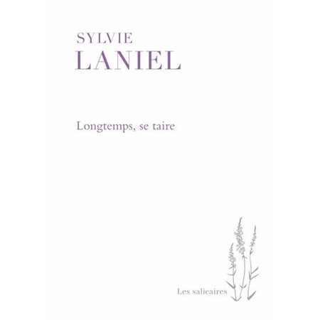 Longtemps, se taire