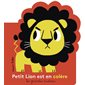 Petit Lion est en colère