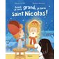 Quand je serai grand, je serai saint Nicolas !