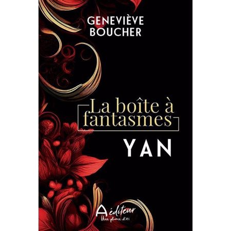 La boîte à fantasmes : Yan