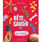 Bête à savoir #2
