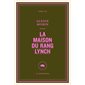 La maison du rang Lynch