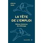 La tête de l'emploi : Brèves histoires de chômage