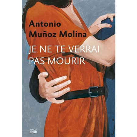 Je ne te verrai pas mourir