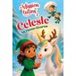 Mission lutins #3 Céleste la renne-licorne