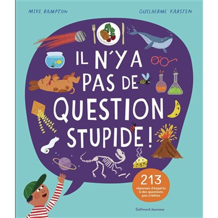 Il n'y a pas de question stupide!