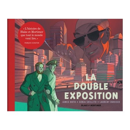 Blake & Mortimer : hors-série #13 La double exposition