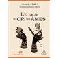 L'oracle du cri des âmes