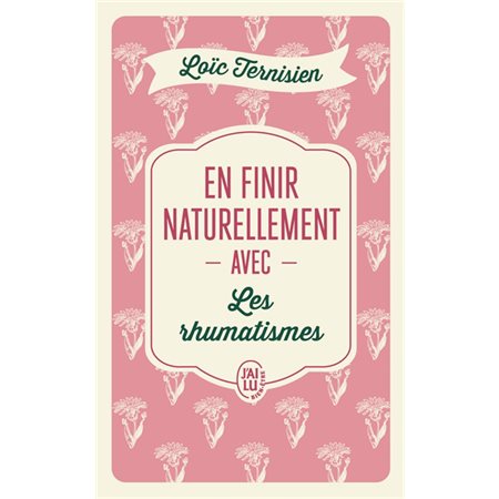 En finir naturellement avec les rhumatismes