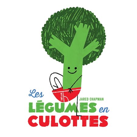Les légumes en culottes