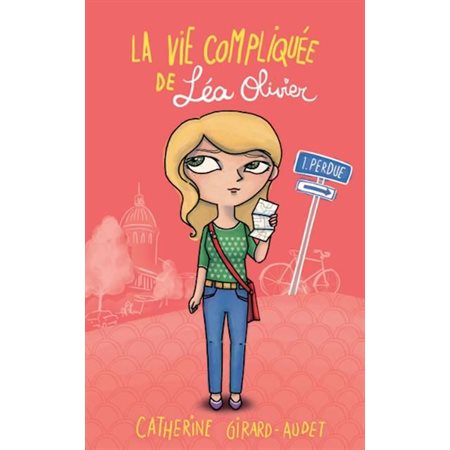 La perdue, La vie compliquée de Léa Olivier, 1