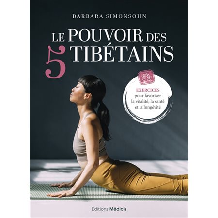 Le pouvoir des 5 tibétains