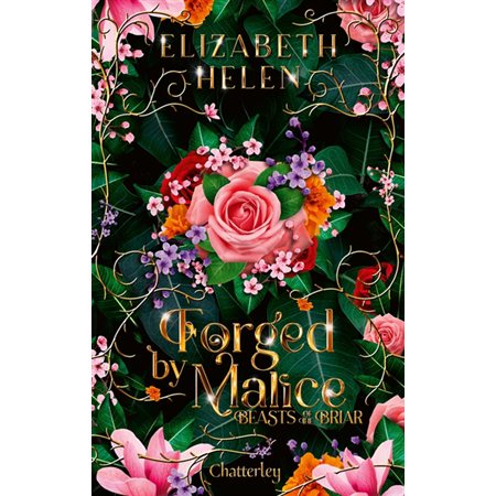 Beasts of the briar #3 Forged by malice